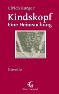Neuausgabe "KINDSKOPF - Eine Heimsuchung"; Novelle; 92 Seiten: 'Ulrich Karger und der deutsche Süden - eine unerhörte Begebenheit!'